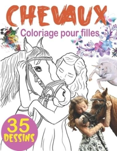 Cover for Ateliers Coloriage · Coloriage Chevaux pour filles (Pocketbok) (2020)