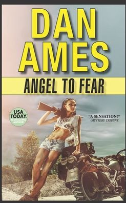 Cover for Dan Ames · Angel To Fear (Paperback Book) (2020)