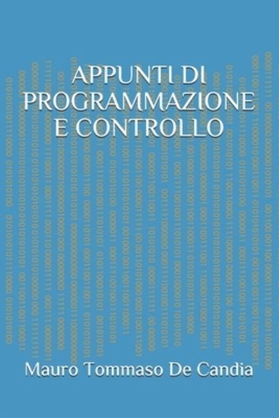 Cover for Mauro Tommaso De Candia · Appunti Di Programmazione E Controllo (Paperback Book) (2021)