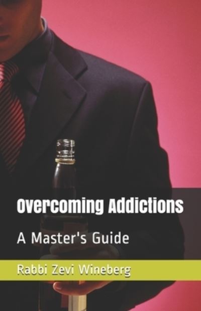 Cover for Rabbi Dovber Of Lubavitch · Overcoming Addictions (Paperback Book) (2021)