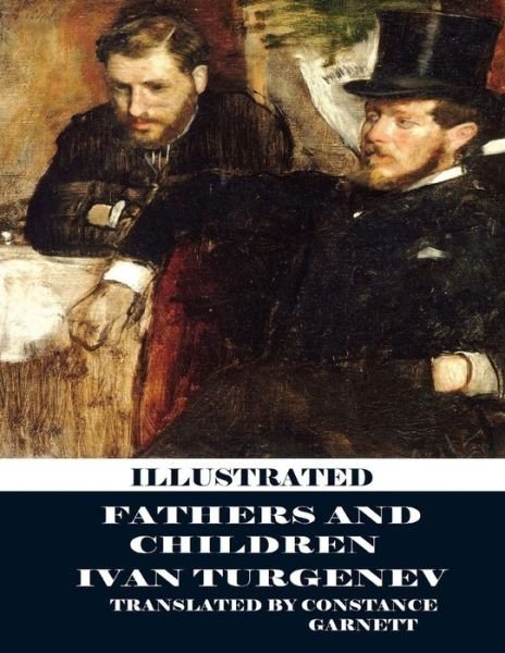 Cover for Ivan Sergeevich Turgenev · Fathers and Children Illustrated (Paperback Book) (2021)