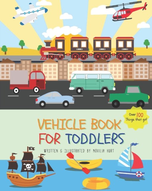 Cover for Novilia Hurt · Vehicle Book For Toddlers (Paperback Book) (2022)