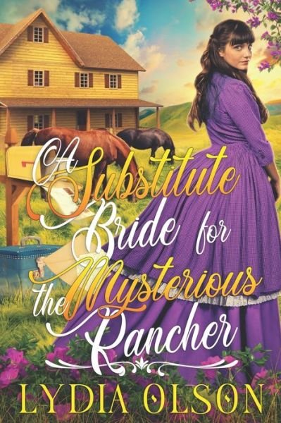 Cover for Amazon Digital Services LLC - Kdp · A Substitute Bride for the Mysterious Rancher (Pocketbok) (2022)