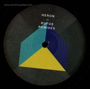Cover for Heron · Rufus, Troy Pierce &amp; Heartthrob Rmxs (12&quot;) (2011)