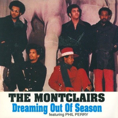 Cover for The Montclairs · Dreaming Out Of Season (LP) (2017)