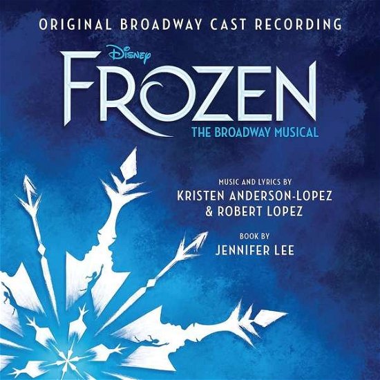 Cover for Frozen - The Broadway Musical (CD) (2018)