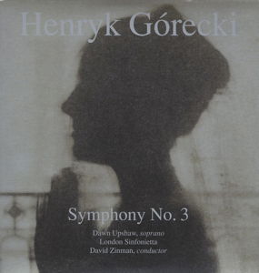 Górecki: Symphony No. 3 - David Zinman / Dawn Upshaw / London Sinfonie - Musik - CLASSICAL - 0075597949544 - 22. januar 2016