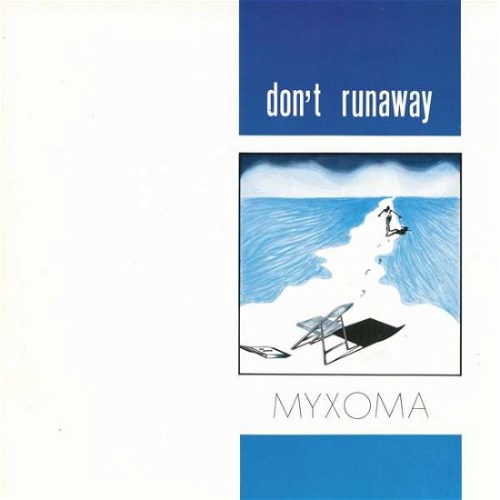 Cover for Myxoma · Don't Runaway (LP) (2019)