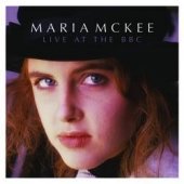 Cover for Maria Mckee · Live at the Bbc (CD) [Asian edition] (2008)