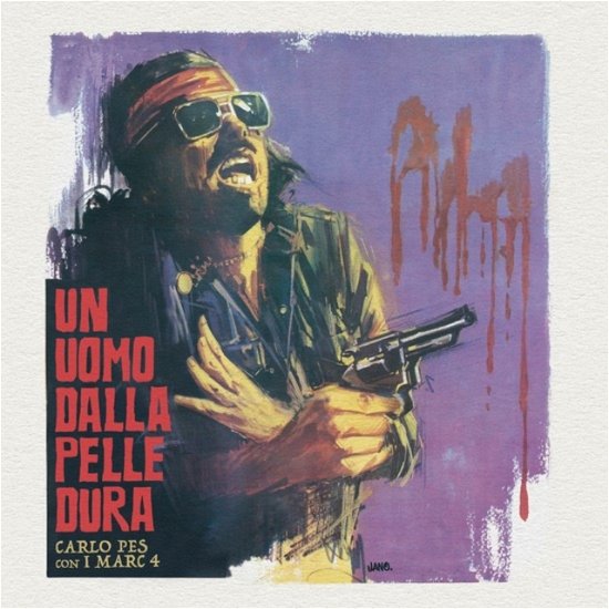 Cover for Carlo &amp; I Marc 4 Pes · Un Uomo Dalla Pelle Dura (LP) (2023)