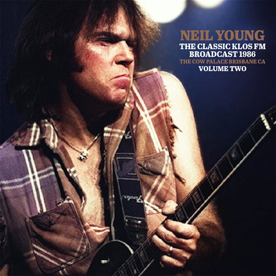 The Classic Klos Fm Broadcast Vol. 2 - Neil Young - Música - PARACHUTE - 0803341550544 - 7 de julho de 2023