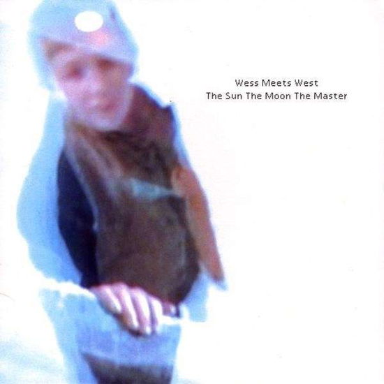 Cover for Wess Meets West · Sun the Moon the Master (CD) (2009)