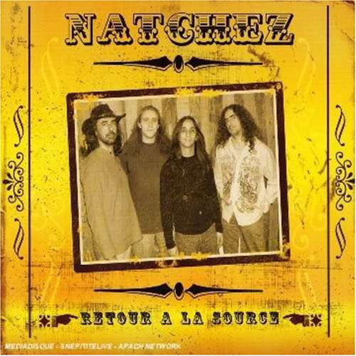 Cover for Natchez · Retour a La Source (CD) (2006)