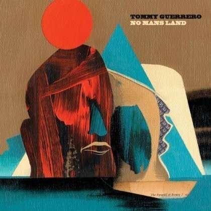 Cover for Guerrero Tommy · No Mans Land (CD) (2014)