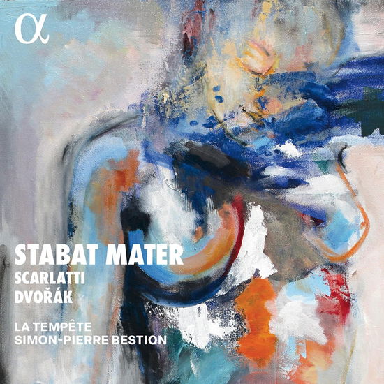 Cover for La Tempete / Simon-pierre Bestion · Scarlatti &amp; Dvorak: Stabat Mater (CD) (2024)