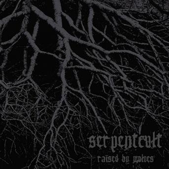 Cover for Serpentcult · Raised By Wolves (CD) [Limited edition] [Digipak] (2011)