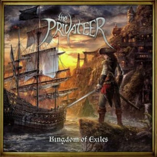 Cover for The Privateer · Kingdom of Exiles (CD) [Digipak] (2023)