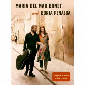 Cover for Del Mar Bonet, Maria &amp; Borja Penalba · Enregistrat En Directe Al Teatro Micalet (CD) [Japan Import edition] (2021)