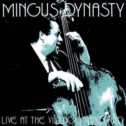 Cover for Mingus Dynasty · Live at the Village Vanguard: Limited (CD) [Limited edition] (2015)