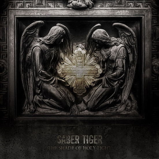 Cover for Saber Tiger · The Shade of Holy Light (CD) [Japan Import edition] (2019)