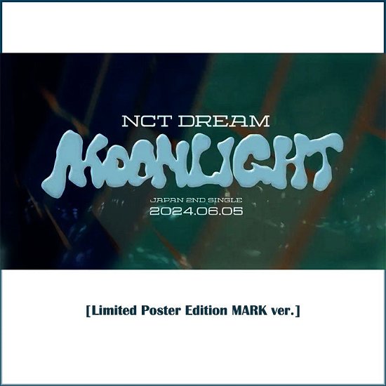 Moonlight - Nct Dream - Musikk - AVEX - 4988064433544 - 5. juni 2024