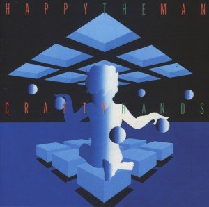 Happy the Man · Crafty Hands (CD) [Remastered edition] (2021)