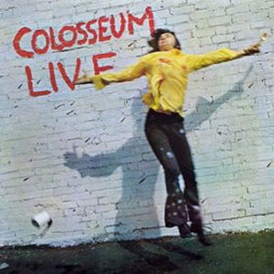 Cover for Colosseum · Colosseum Live: 2cd Remastered &amp; Expanded Edition (CD) [Remastered edition] (2016)