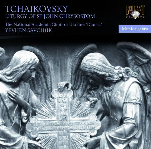 Liturgie De St John De St Jean Ch - P.i. Tchaikovksy - Musiikki - BRILLIANT - 5028421939544 - perjantai 8. helmikuuta 2019