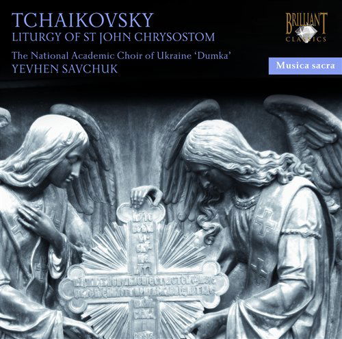 Liturgie De St John De St Jean Ch - P.i. Tchaikovksy - Musik - BRILLIANT - 5028421939544 - 8. februar 2019
