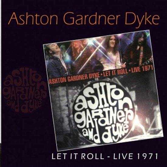 Cover for Ashton, Gardner &amp; Dyke · Let It Roll (CD) (2017)