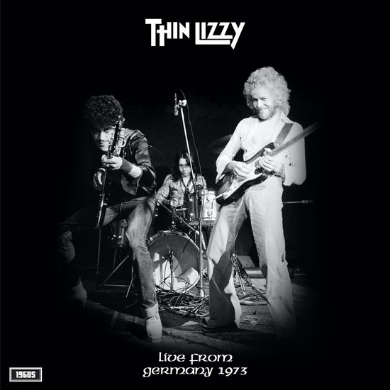 Live From Germany 1973 - Thin Lizzy - Musik - 1960s Records - 5060331753544 - 31. Mai 2024