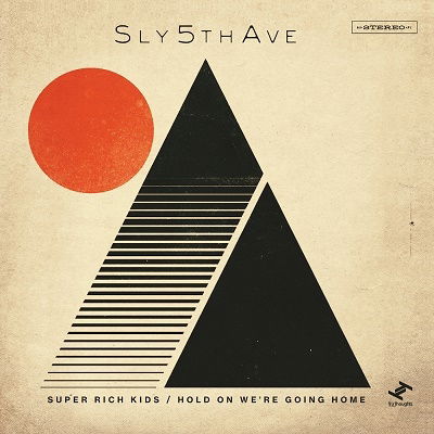 Cover for Sly5thave · Super Rich Kids  Hold on Wer (7&quot;)