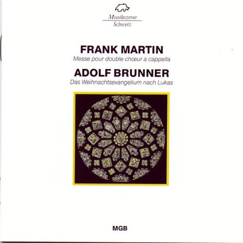 Martin / Brunner: Messe pour double choeur a cappella - Knall / Collegium Vocale Zürich/+ - Musikk - Musiques Suisses - 7617028361544 - 2016