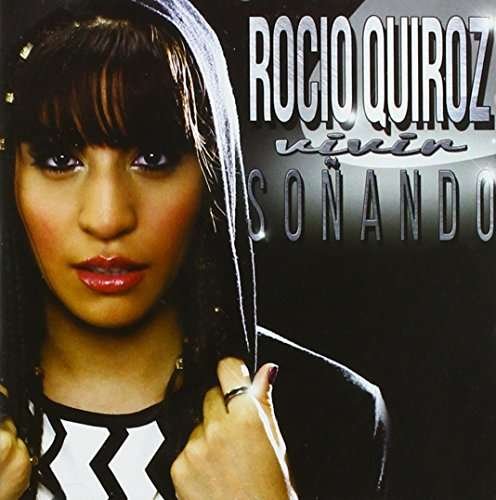 Rocio Quiroz · Vivir Sonando (CD) (2015)