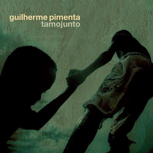 Cover for Guilherme Pimenta · Tamojunto (CD) (2022)