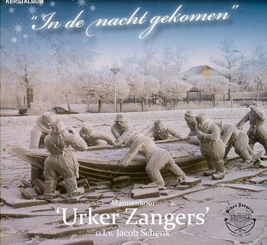 Cover for Urker Zangers · Urker Zangers - In De Nacht Gekomen (CD) (2018)