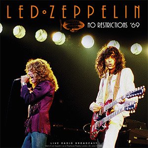 Cover for Led Zeppelin · No Restrictions 69 (LP) (2022)