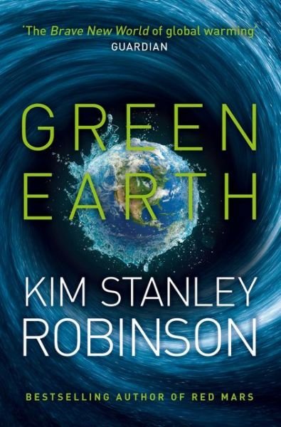 Cover for Kim Stanley Robinson · Green Earth (Pocketbok) (2015)