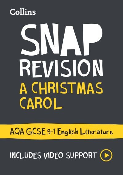 Cover for Collins GCSE · A Christmas Carol: AQA GCSE 9-1 English Literature Text Guide: Ideal for the 2024 and 2025 Exams - Collins GCSE Grade 9-1 SNAP Revision (Paperback Book) (2022)