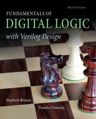 Cover for Stephen Brown · Fundamentals of Digital Logic with Verilog Design (Hardcover Book) (2013)