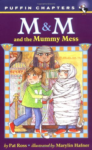 Cover for Pat Ross · M &amp; M and the Mummy Mess (Paperback Book) [Reissue edition] (1999)