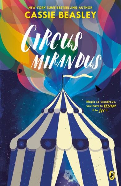 Cover for Cassie Beasley · Circus Mirandus (Book) (2016)