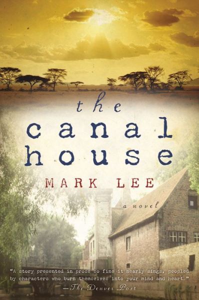 Cover for Mark Lee · The Canal House (Harvest Reading Guides) (Paperback Book) [Reprint edition] (2004)