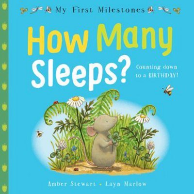 Cover for Amber Stewart · My First Milestones: How Many Sleeps? - My First Milestones (Paperback Book) (2018)