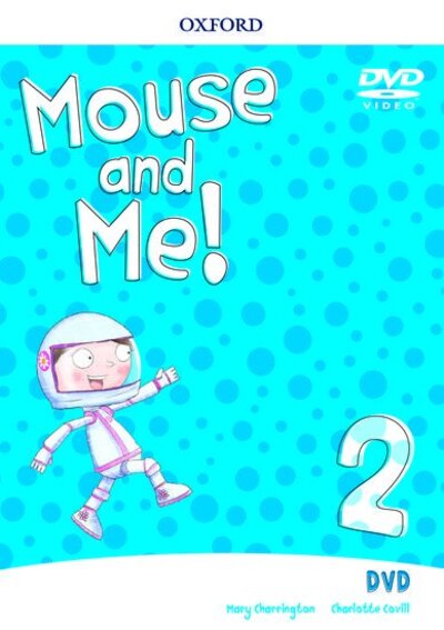 Mouse and Me!: Level 2: DVD: Who do you want to be? - Mouse and Me! - Mary Charrington - Game - Oxford University Press - 9780194821544 - September 7, 2017