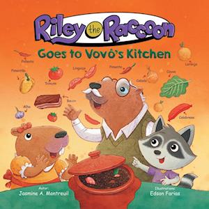 Jasmine A. Montreuil · Riley the Raccoon Goes to Vovô's Kitchen (Book) (2022)