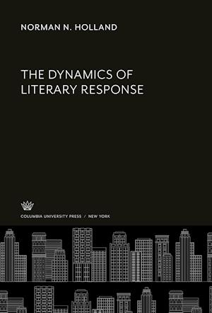 Cover for Norman N. Holland · Dynamics of Literary Response (N/A) (1989)