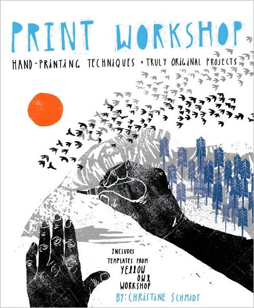 Cover for C Schmidt · Print Workshop (Pocketbok) (2010)