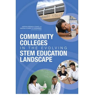 Cover for National Research Council · Community Colleges in the Evolving STEM Education Landscape: Summary of a Summit (Pocketbok) (2012)