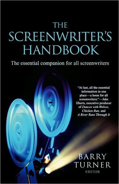 Cover for Barry Turner · The Screenwriter's Handbook: the Essential Companion for All Screenwriters (Paperback Book) (2008)